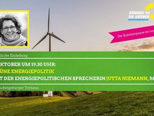 Veranstaltungsflyer, der im Hintergrund eine Landschaft mit Windrädern zeigt und im Vordergrund ein Porträtfoto von Jutta Niemann. Text: Grüne Energiepolitik mit der energiepolitischen Sprecherin Jutta Niemann, MdL.