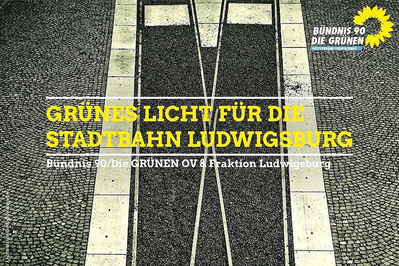 Foto von einer Weiche, darauf die Aufschrift: Grünes Licht für die Stadtbahn Ludwigsburg