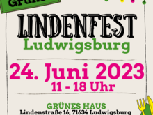 Sharepic mit der Aufschrift: Lindenfest Ludwigsburg, 24. Juni 2023, 11-18 Uhr.